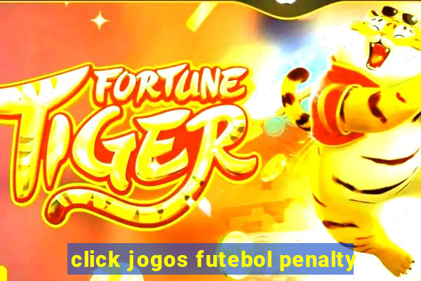 click jogos futebol penalty